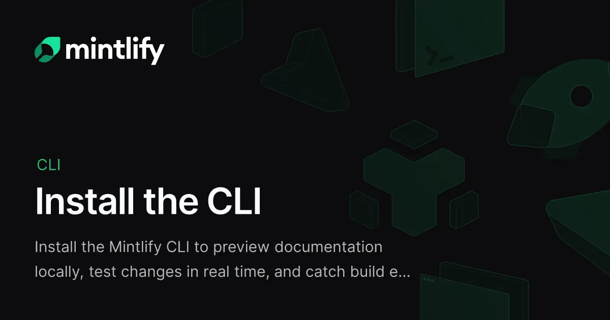 Install the CLI - Mintlify