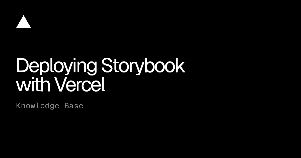 Deploying Storybook with Vercel