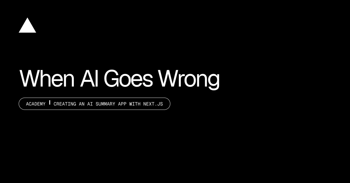 When AI Goes Wrong