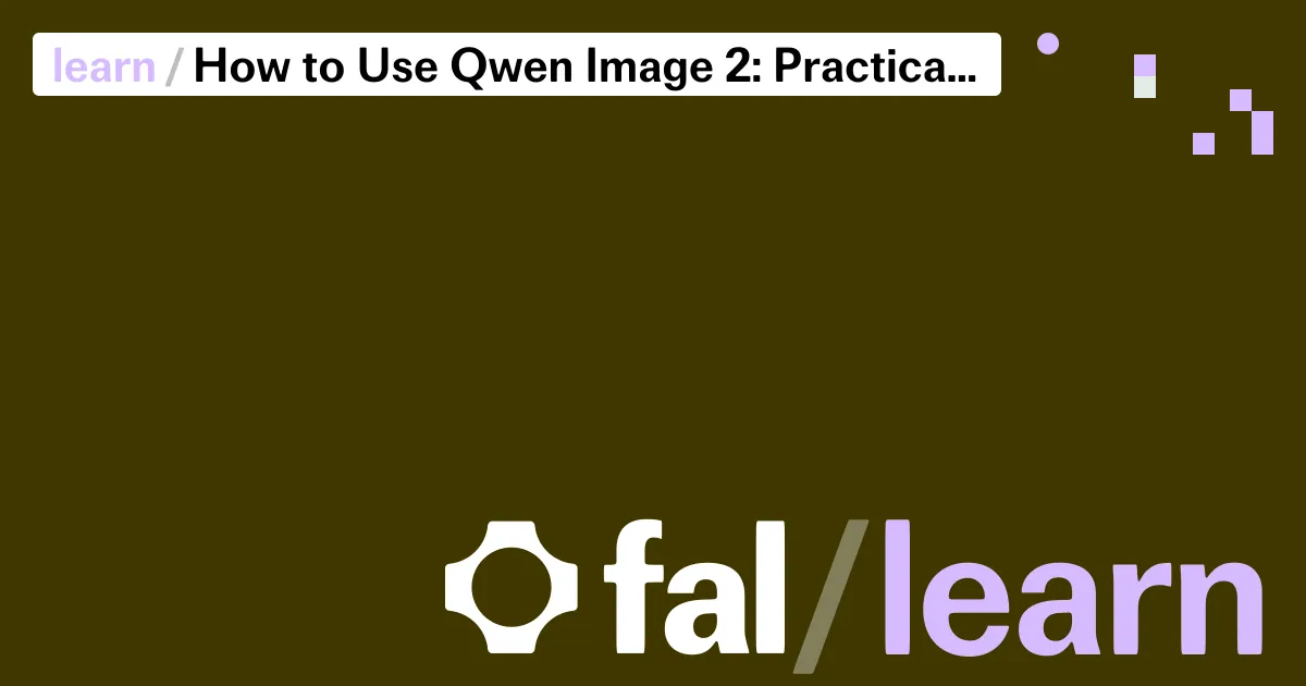 How to Use Qwen Image 2: Practical Tips for Better Images