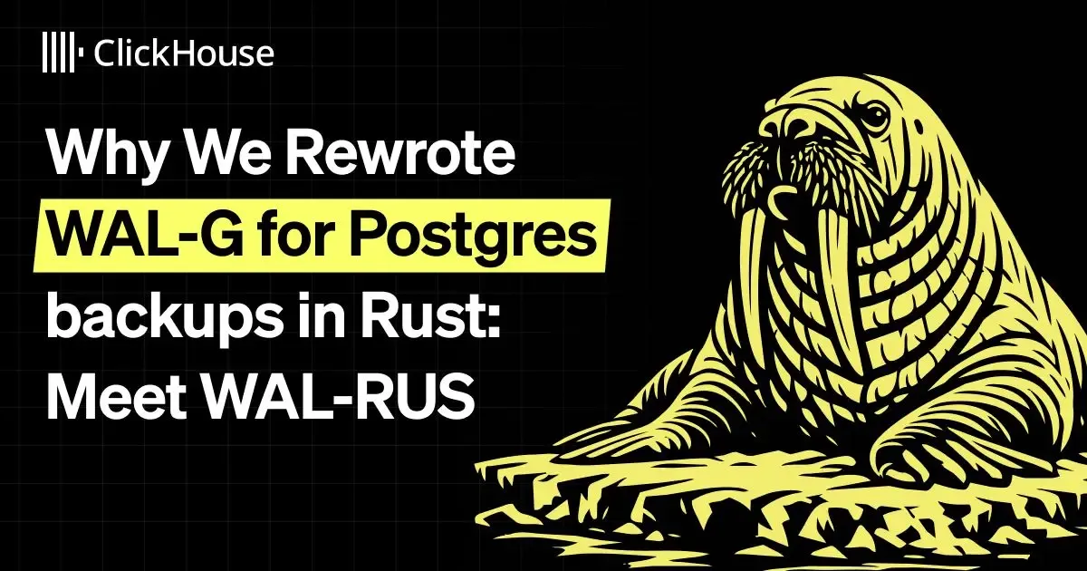 Why we rewrote WAL-G for Postgres backups in Rust: Meet WAL-RUS