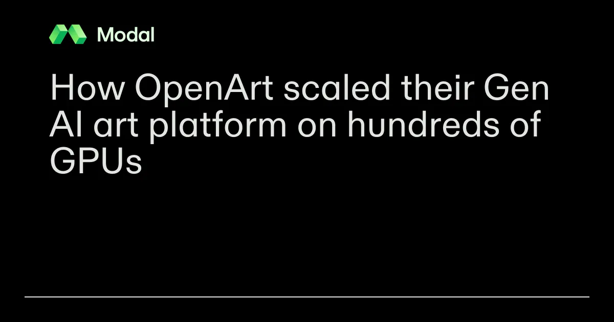 How OpenArt scaled their Gen AI art platform on hundreds of GPUs