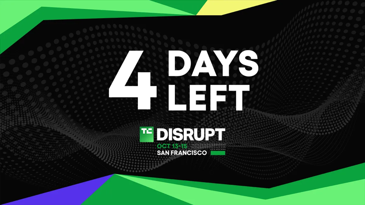TechCrunch Disrupt 2026 starts in 4 days