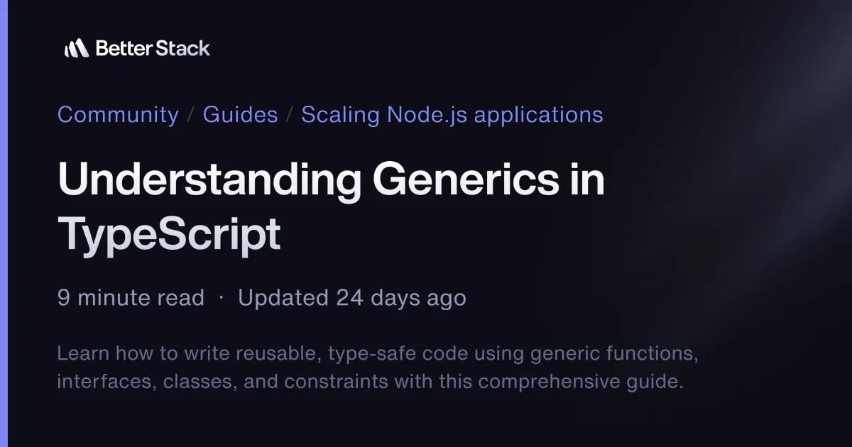 Understanding Generics in TypeScript
