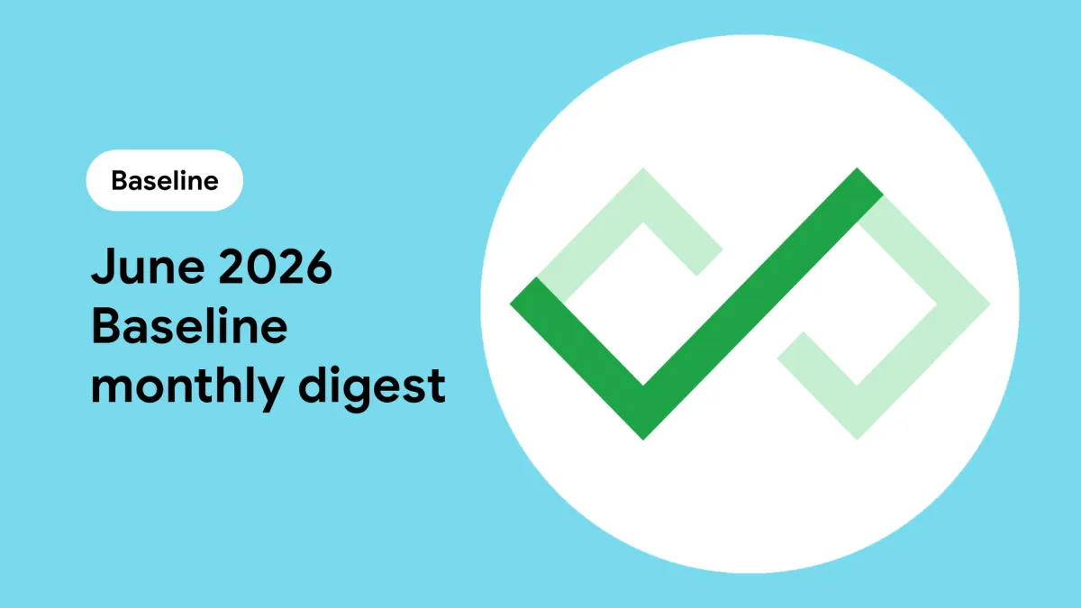 June 2026 Baseline monthly digest
