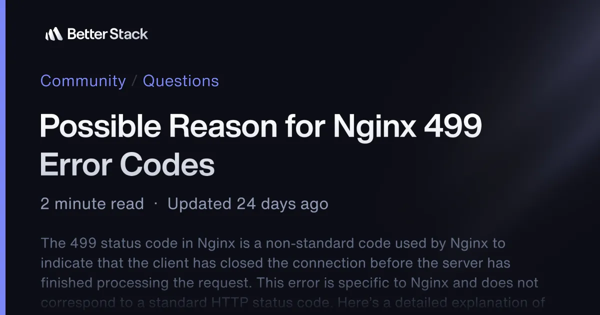 Possible Reason for Nginx 499 Error Codes