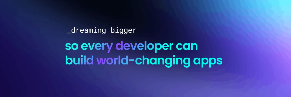 A database to build what you dream