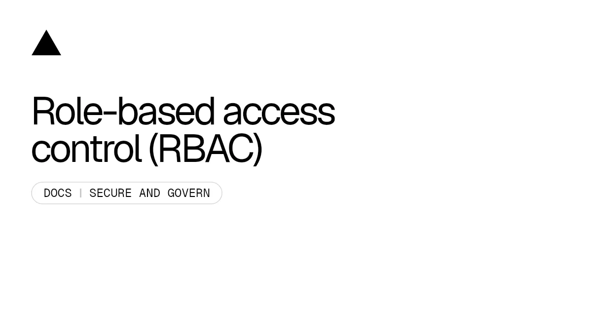 Role-based access control (RBAC)