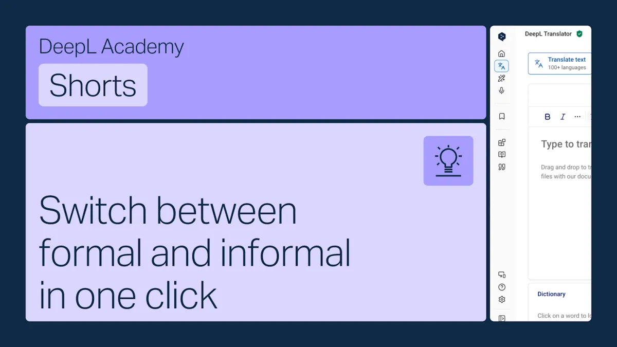 Switch between formal and informal in one click