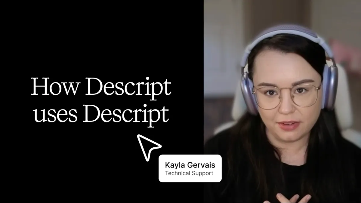 How Descript's support team creates better training videos with avatars