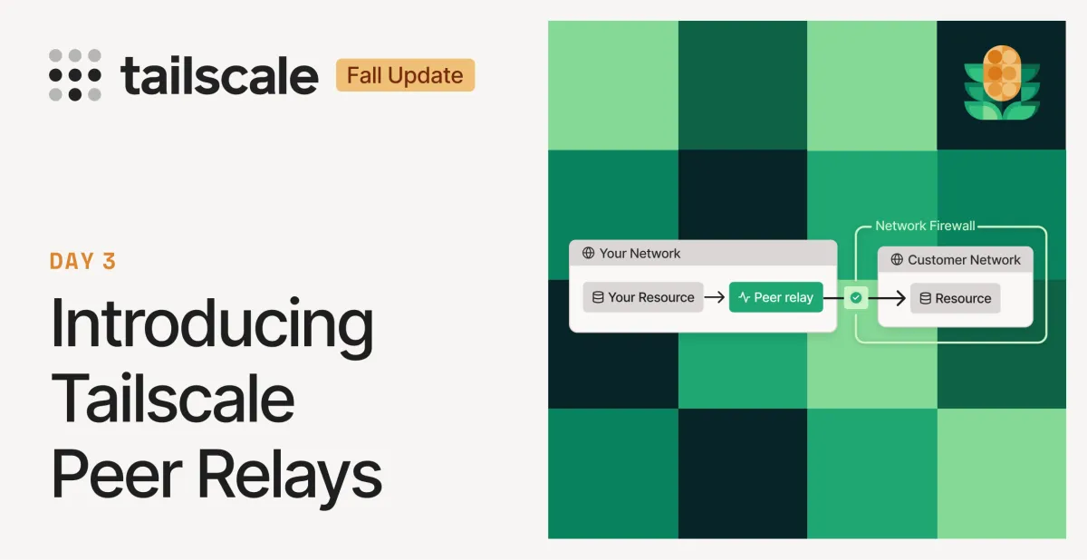 Introducing Tailscale Peer Relays