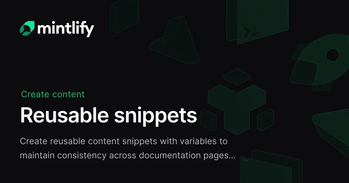 Reusable snippets - Mintlify