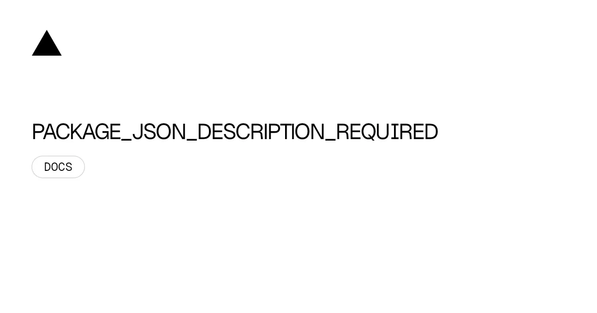 PACKAGE_JSON_DESCRIPTION_REQUIRED